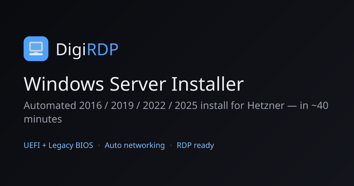 DigiRDP Windows Server Installer — Hetzner Windows Server 2016/2019 ...